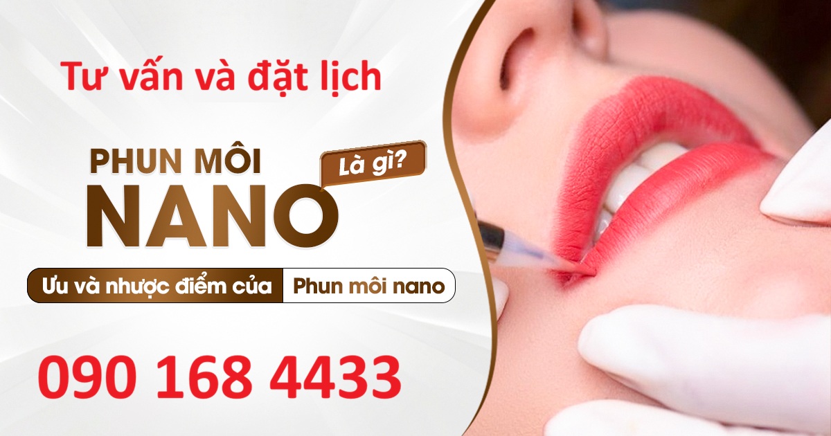 Phun môi nano là gì? Giá phun môi Nano: 0901684433